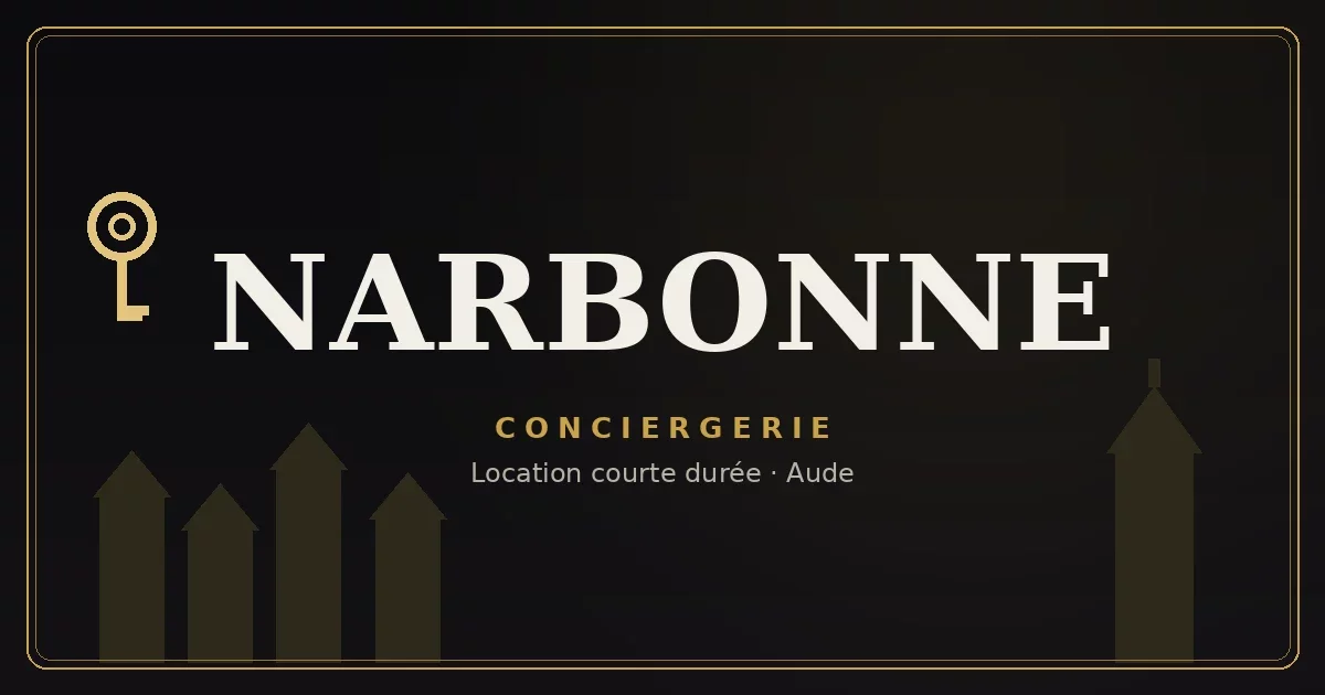 Conciergerie Narbonne