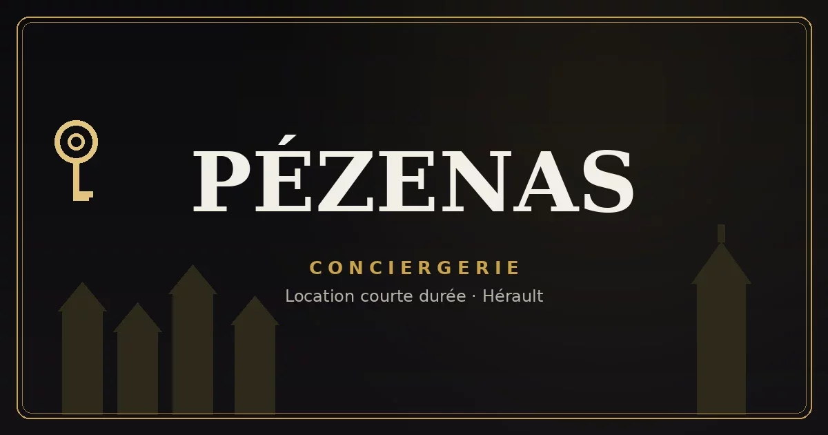 Conciergerie Pézenas