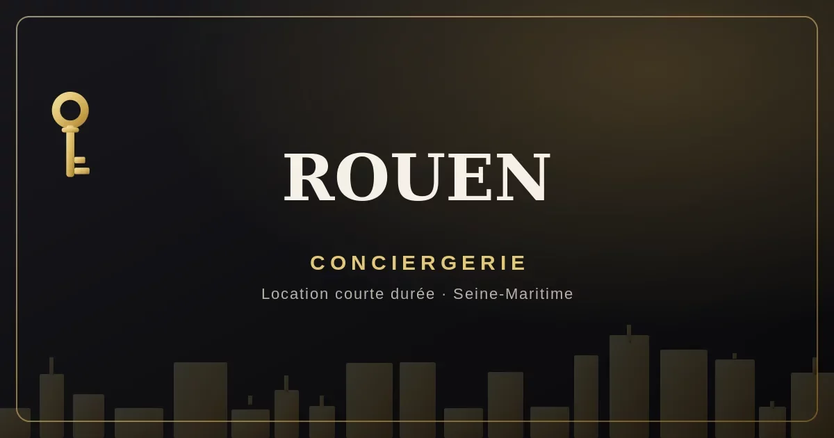 Conciergerie Rouen