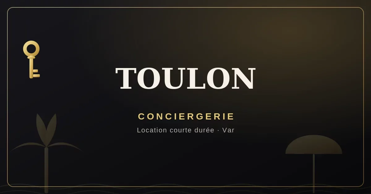 Conciergerie Toulon