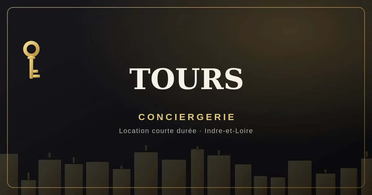 Conciergerie Tours