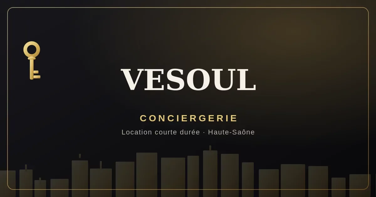 Conciergerie Vesoul